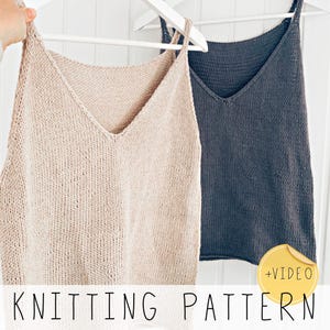 Knit Tank Top KNITTING PATTERN Video, V-neck Top Knit Pattern for Women (XS to 3XL size), Flat Knit Camisole with Spaghetti Straps I Alpha